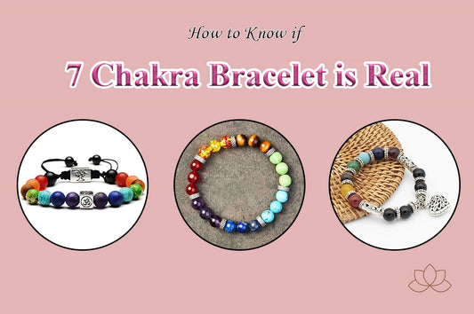 how to know if chakra bracelet is real